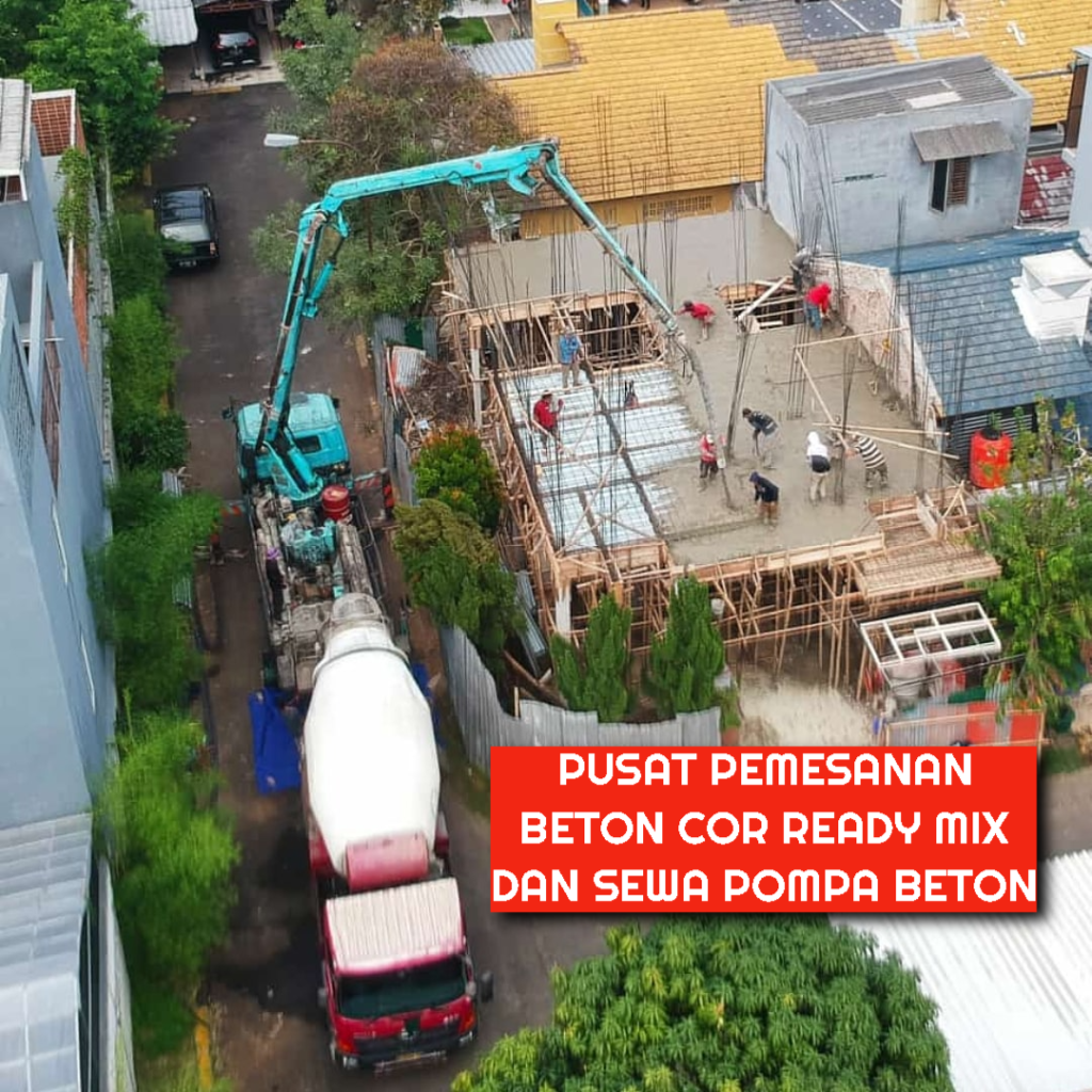 Pusat Pemesanan Beton Cor dan Sewa Pompa